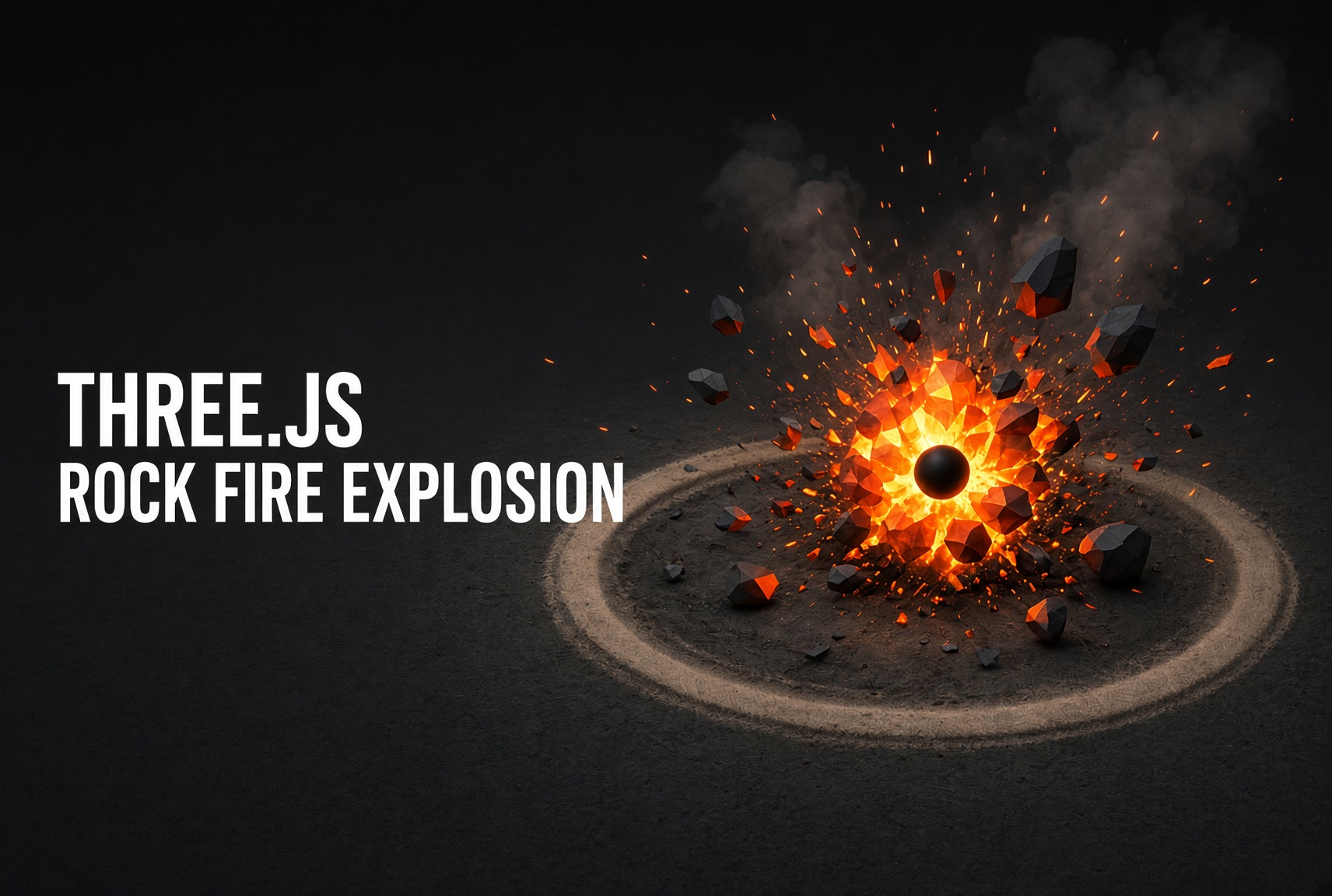 3D Rockfire Explosion effect built in Three.js